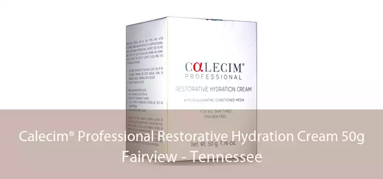 Calecim® Professional Restorative Hydration Cream 50g Fairview - Tennessee