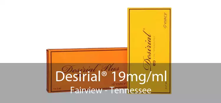 Desirial® 19mg/ml Fairview - Tennessee