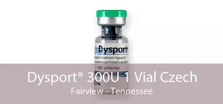Dysport® 300U 1 Vial Czech Fairview - Tennessee