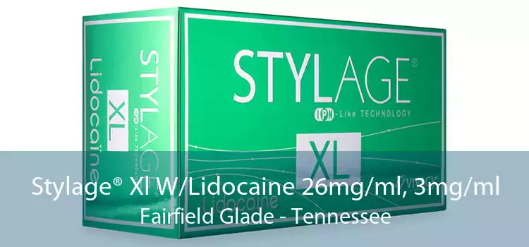 Stylage® Xl W/Lidocaine 26mg/ml, 3mg/ml Fairfield Glade - Tennessee