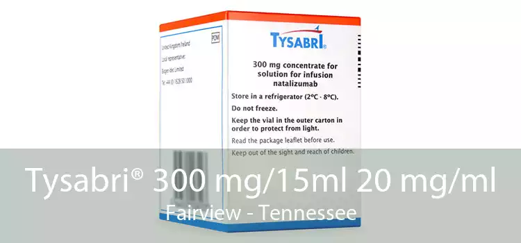 Tysabri® 300 mg/15ml 20 mg/ml Fairview - Tennessee